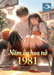 nam-ay-hoa-no-1981