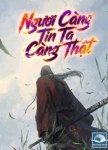 nguoi-cang-tin-ta-cang-that